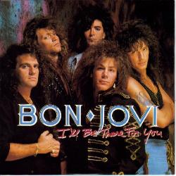 Bon Jovi - Ill Be There For You1